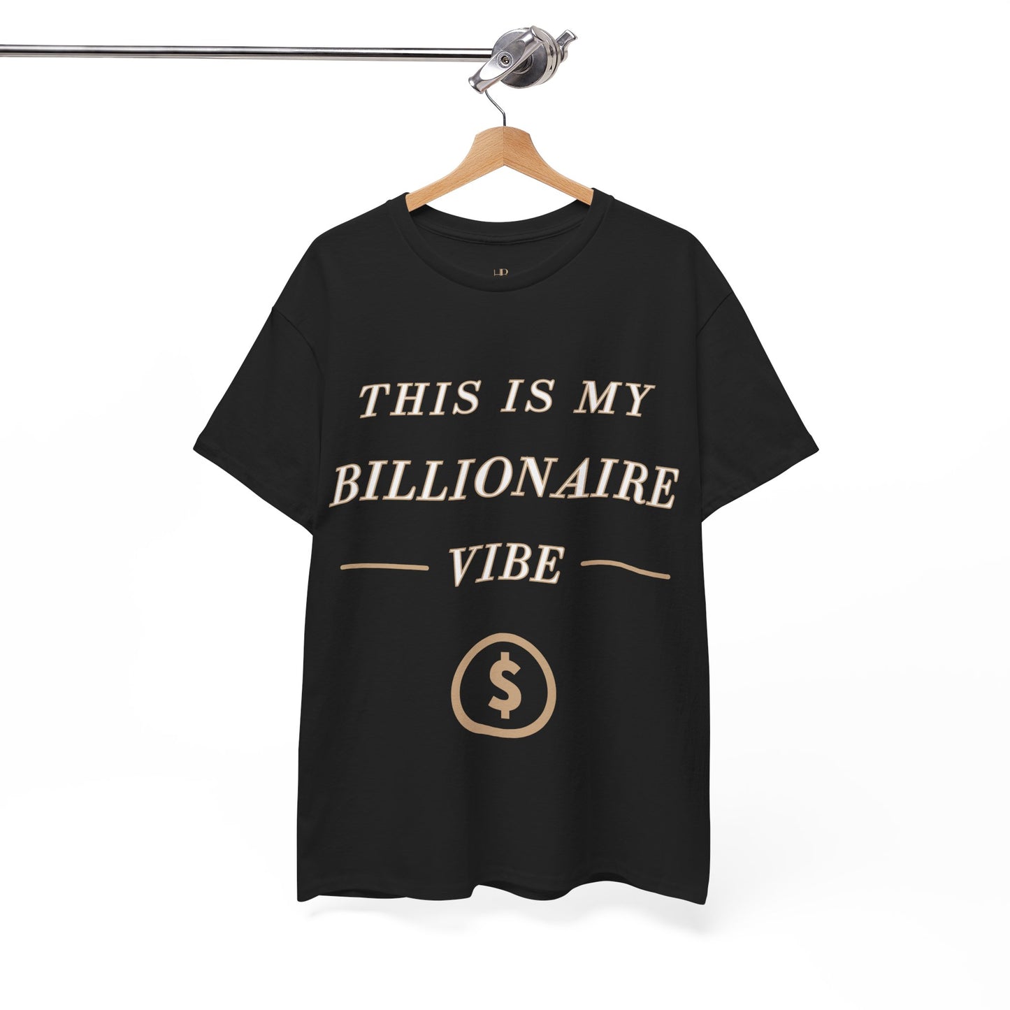 This is My Billionaire Vibe - T Shirt