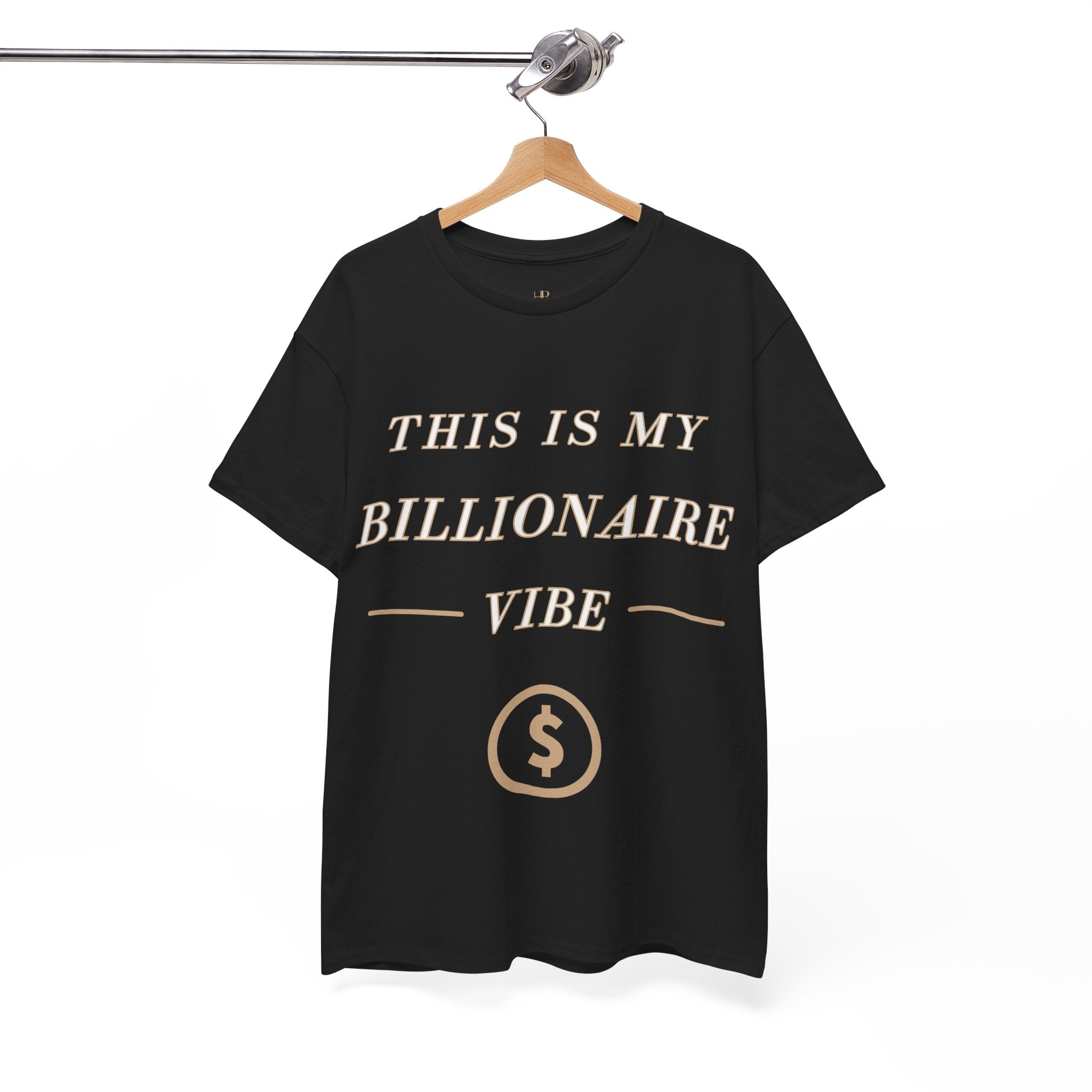 This is My Billionaire Vibe - T Shirt