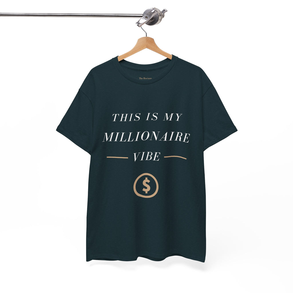 This is My Millionaire Vibe T-Shirt