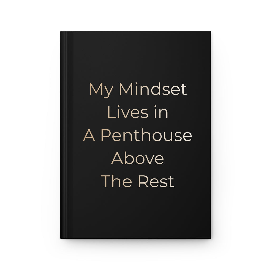 My Mindset Lives in A Penthouse Above The Rest - The Horizon Inspirational Journal