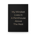 My Mindset Lives in A Penthouse Above The Rest - The Horizon Inspirational Journal