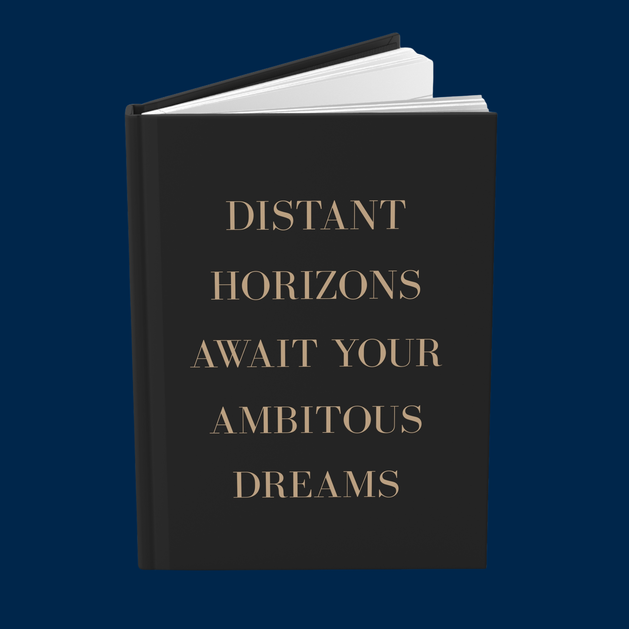 Distant Horizons Await Your Dreams - Journal